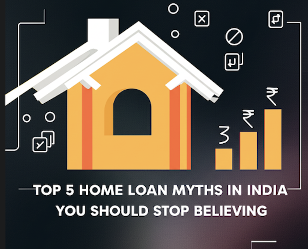 An illustration depicting common misconceptions about home loans in India, with visual elements like a house, money, question marks, and a 'X' mark over misleading statements, all set against a backdrop suggesting financial decisions.